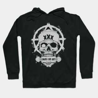 Skate or Die Hoodie